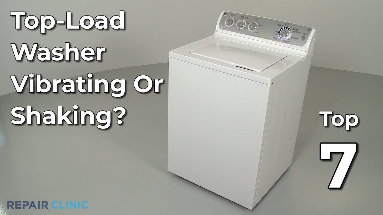 Top Load Washing Machine Shaking Violently