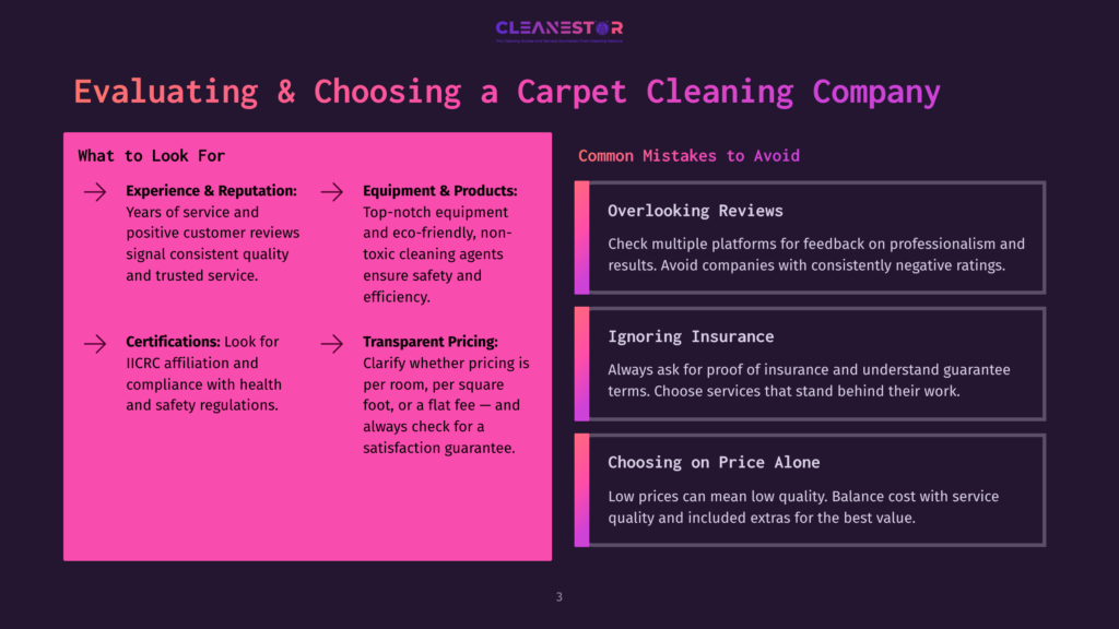Evaluating And Choosing A Carpet Cleaning Company: What To Look For And Common Mistakes To Avoid. The Graphic Outlines Key Considerations Like Experience, Certifications, And Transparent Pricing, Alongside Pitfalls Such As Overlooking Reviews And Insurance.