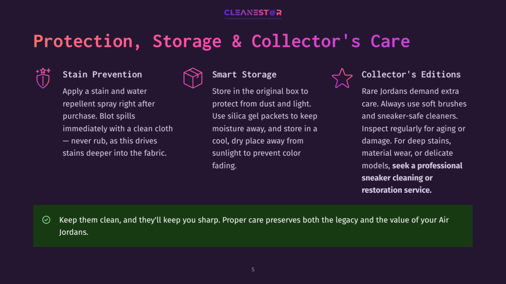Infographic Detailing Sneaker Care: Stain Prevention, Smart Storage, And Collector'S Editions. Includes Tips For Cleaning Jordans And Protecting Footwear.