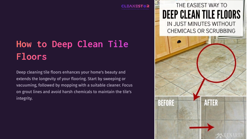 Guide For Deep Cleaning Tile Floors