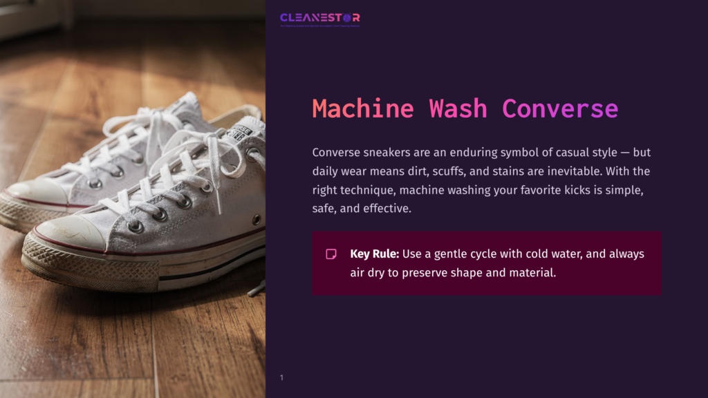 White Converse Sneakers With Scuff Marks Sit On A Wooden Floor, With The Text &Quot;Cleanestor Machine Wash Converse&Quot; Visible On The Right.