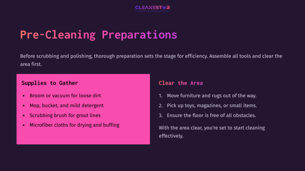 Preparation Steps For Effective Cleaning
