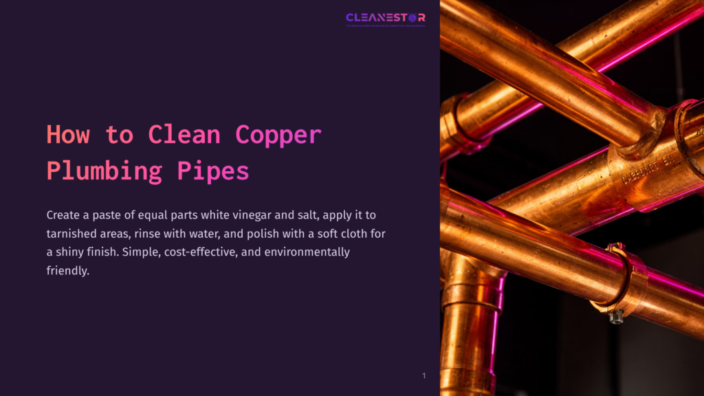 Shiny Copper Plumbing Pipes Intersect On A Dark Background, With Text On The Left Providing Cleaning Instructions.