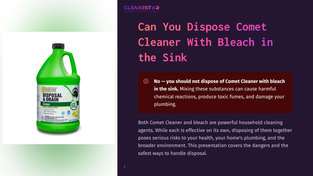 A Bright Green Bottle Of Comet Cleaner With A Yellow Label That Reads &Quot;Disposal &Amp; Drain Cleaner&Quot; Sits On A White Surface, Next To A Dark Purple Background With Text About Not Mixing Comet Cleaner With Bleach.