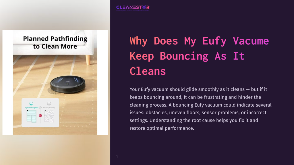 1 Why Does My Eufy Vacume Keep Bouncing As It Cleans A Black Eufy Robot Vacuum Cleaner Navigates A Light-Colored Wooden Floor Near A White Couch, With An Inset Graphic Comparing &Quot;Dynamic Navigation&Quot; To &Quot;Bouncer Standard&Quot; Cleaning Paths.
