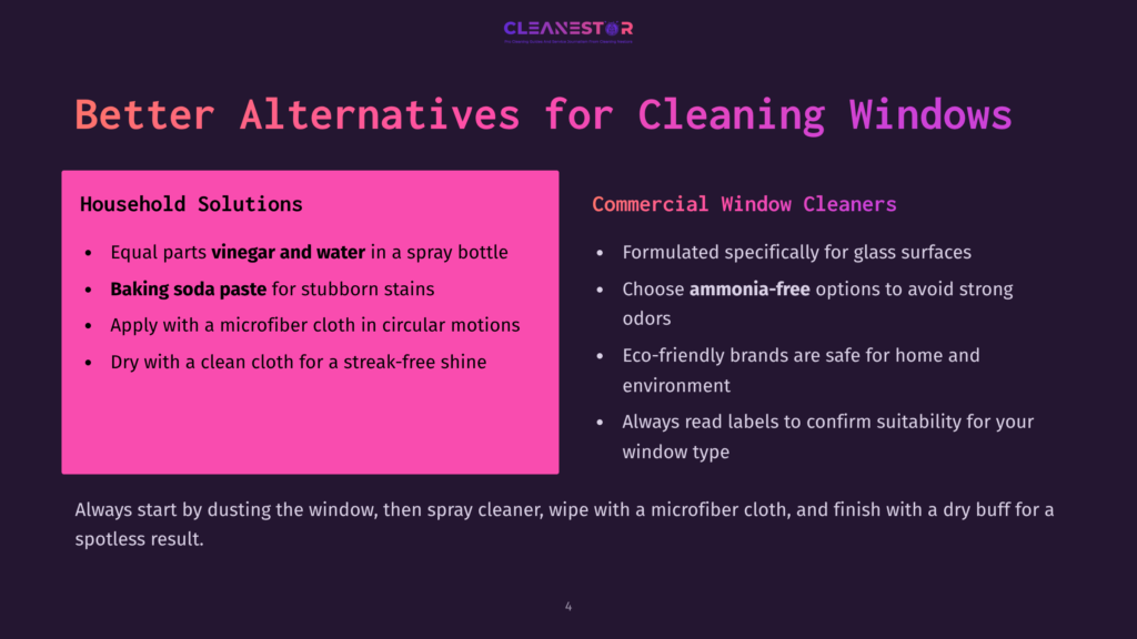 Presentation Slide Titled &Quot;Better Alternatives For Cleaning Windows,&Quot; Comparing Household Solutions Like Vinegar And Baking Soda With Commercial Window Cleaners, Including Ammonia-Free Options.