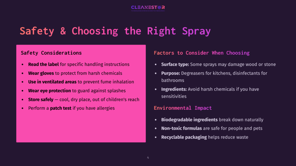 4 Safety And Choosing The Right Spray Slide Titled &Quot;Safety &Amp; Choosing The Right Spray&Quot; From Cleanestor, Detailing Safety Considerations Like Wearing Gloves And Using Ventilated Areas, And Factors Like Surface Type And Biodegradable Ingredients.