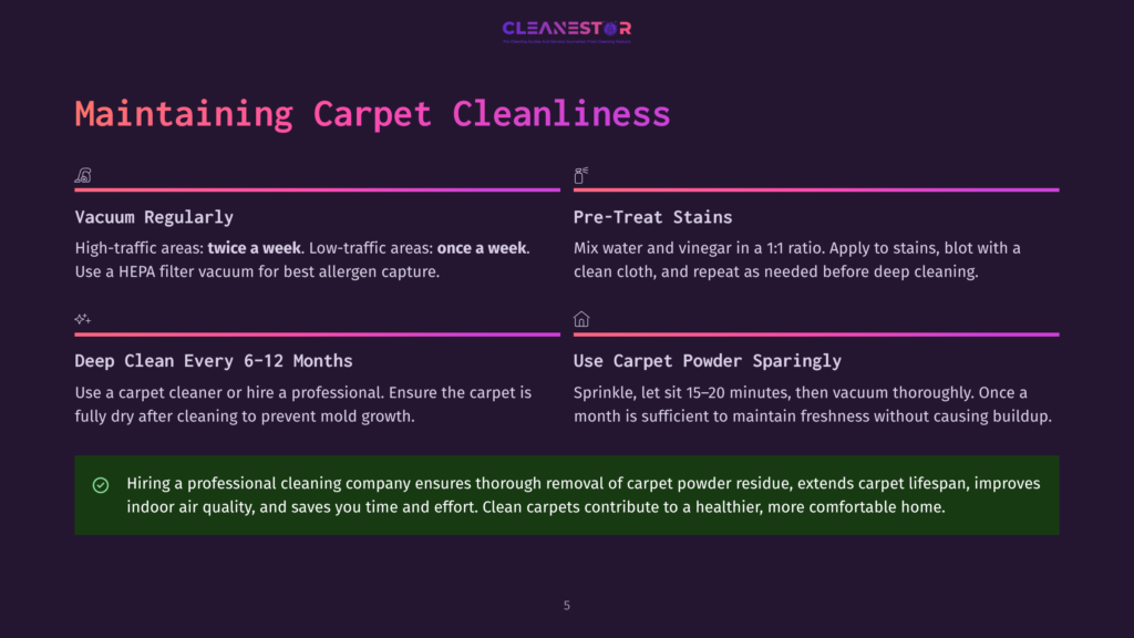 Cleanestor Graphic With Tips For Maintaining Carpet Cleanliness: Vacuuming Regularly, Pre-Treating Stains, Deep Cleaning, And Using Carpet Powder.