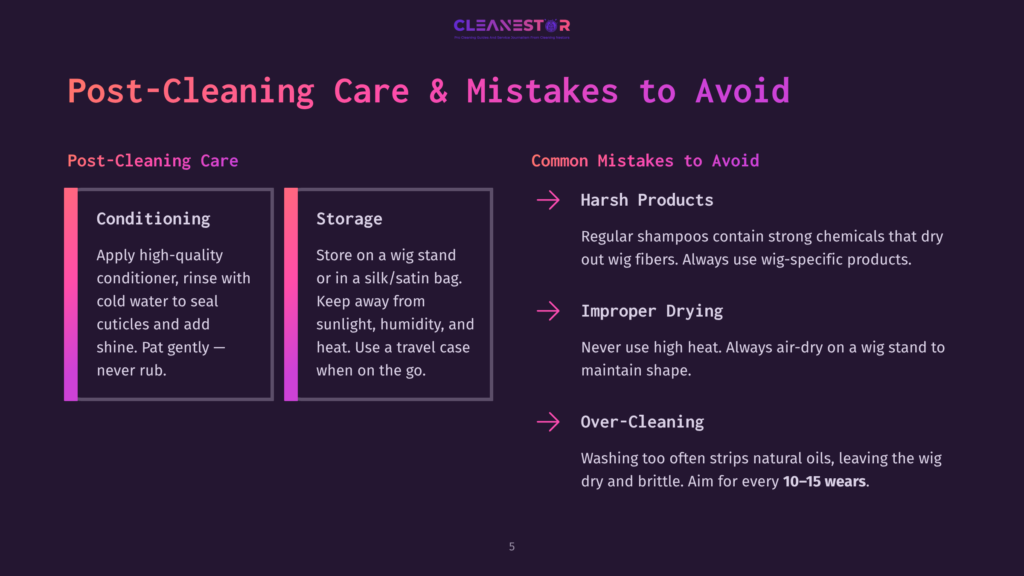 Infographic Detailing Post-Cleaning Care For Wigs, With Sections On Conditioning And Storage, And Common Mistakes To Avoid Like Harsh Products And Over-Cleaning.