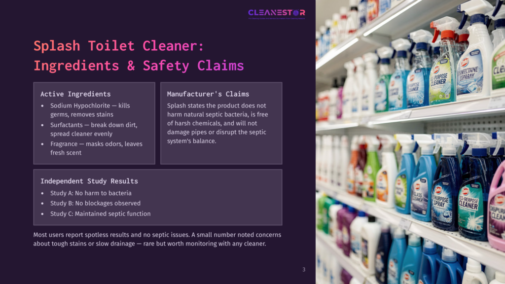 3 Splash Toilet Cleaner Ingredients And Safety Claims A Slide Titled &Quot;Splash Toilet Cleaner: Ingredients &Amp; Safety Claims&Quot; Lists Active Ingredients Like Sodium Hypochlorite And Surfactants, And Manufacturer Claims About Septic Safety. The Background Shows Shelves Stocked With Cleaning Products.