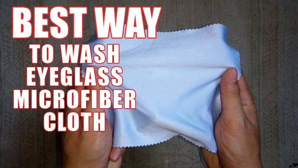 How To Clean A Glasses Cleaning Cloth