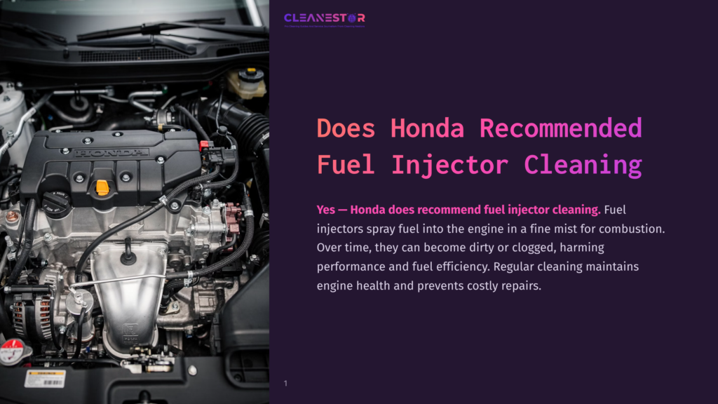 Close-Up Of A Clean Honda Engine Bay, Showcasing The Fuel Injectors And Engine Components. Text Overlay Reads &Quot;Cleanestor&Quot; And &Quot;Does Honda Recommended Fuel Injector Cleaning&Quot;.