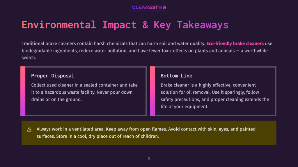 Cleanestor Presentation Slide Titled &Quot;Environmental Impact &Amp; Key Takeaways&Quot; Comparing Traditional And Eco-Friendly Brake Cleaners, With Sections On &Quot;Proper Disposal&Quot; And &Quot;Bottom Line.
