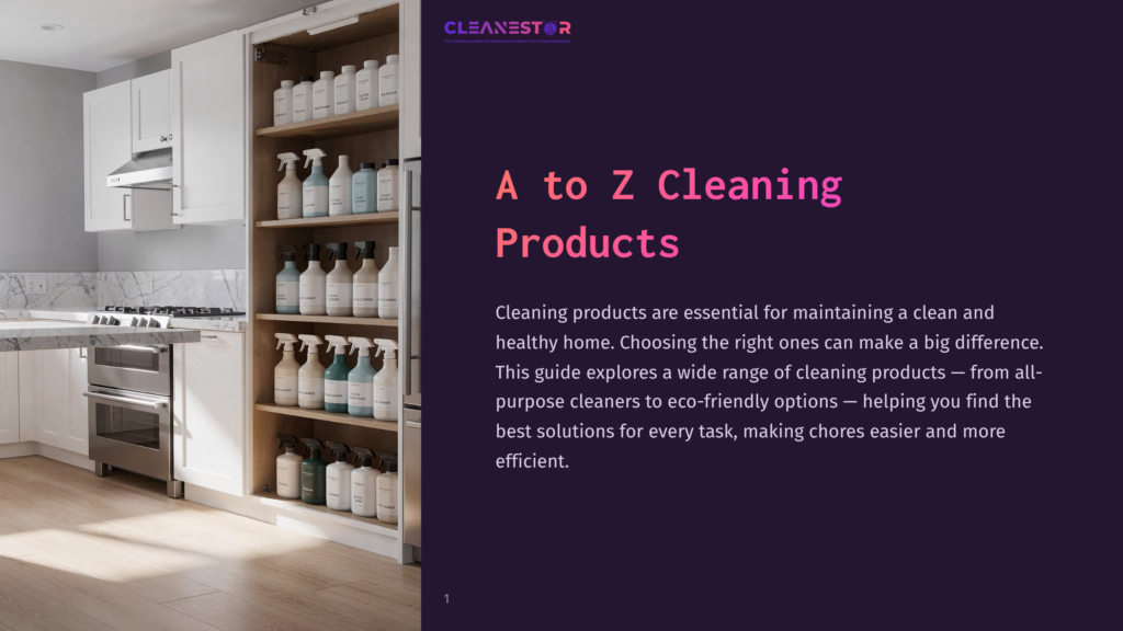 Cleanestor Logo Above A To Z Cleaning Products Title On A Dark Purple Background, With A Modern Kitchen Pantry Filled With Cleaning Supplies On The Left.