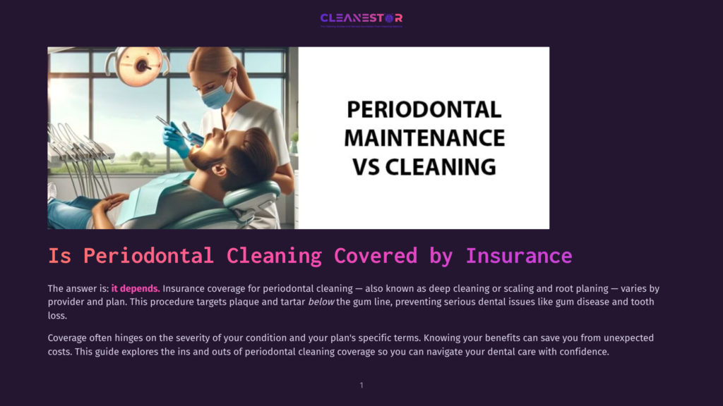 Dentist Wearing A Mask And Gloves Performs A Periodontal Cleaning On A Patient In A Bright, Modern Dental Office. Text Overlay Reads &Quot;Periodontal Maintenance Vs Cleaning&Quot;.