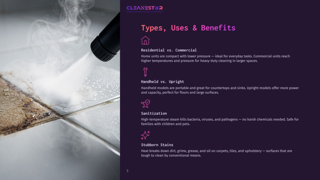 3 Types Uses And Benefits Steam Rises From A Pressure Washer Cleaning Dirty Grout And Tile Floors, Highlighting The Power Of Deep Cleaning For Residential And Commercial Spaces.