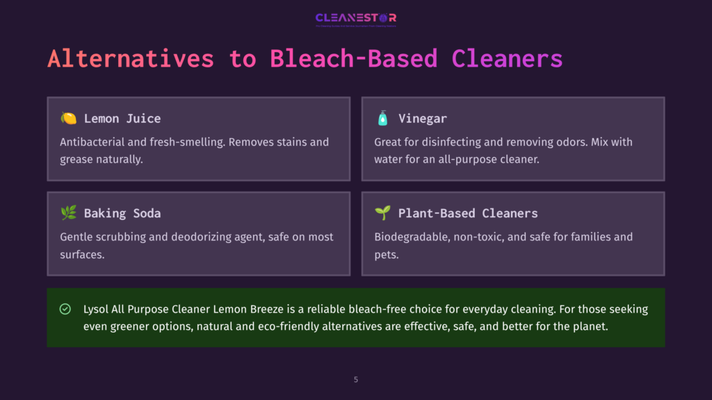 5 Alternatives To Bleach Based Cleaners Cleanestor Graphic Titled &Quot;Alternatives To Bleach-Based Cleaners&Quot; With Four Quadrants: Lemon Juice, Vinegar, Baking Soda, And Plant-Based Cleaners. A Footer Lists Lysol All Purpose Cleaner Lemon Breeze As A Bleach-Free Choice.