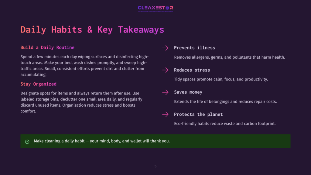 Cleannestor Logo And Text On A Dark Purple Background, With A Presentation Slide Detailing &Quot;Daily Habits &Amp; Key Takeaways.&Quot; Sections Include &Quot;Build A Daily Routine,&Quot; &Quot;Stay Organized,&Quot; &Quot;Prevents Illness,&Quot; &Quot;Reduces Stress,&Quot; &Quot;Saves Money,&Quot; And &Quot;Protects The Planet.